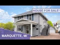MARQUETTE MI HOUSE FOR SALE 4 Bedrooms Lake Superior Multi-Family Duplex 120 E Prospect St