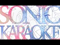 【SINGING SATURDAYS】 Sonic Songs Karaoke! 🎤 #densetsuexe #victoriaroman