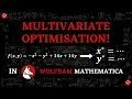 Multivariate Optimisation Wolfram Mathematica Coding Maxima Minima Saddle Points