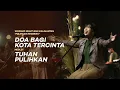 Download Lagu DOA BAGI KOTA TERCINTA medley TUHAN PULIHKAN - Worship Night 1