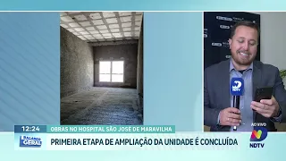 Maravilha: Hospital São José finaliza fase inicial de ampliação
