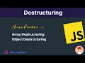 Javascript Array and Object Destructuring in Hindi