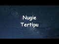 Nugie - Tertipu || Stars Video Lyric