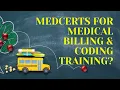 MEDCERTS FOR MEDICAL BILLING AND CODING TRAINING MYCAA WIOA COOL
