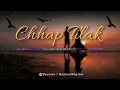"Naina: Chaap Tilak (Slowed + Reverb) by Rahul Vaidya, Palak Muchhal, and Shreyas Puranik"