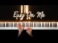 Download Lagu Adele - Easy On Me | Piano Cover with Strings (with Lyrics \u0026 PIANO SHEET)