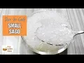 Download Lagu HOW TO COOK SMALL SAGO |  BEST WAY TO COOK SAGO (Translucent and Chewy Sago)