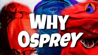 3 reasons why we chose Osprey packs