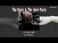 the party and the after party - the weeknd ; thaisub (18+, explicit)