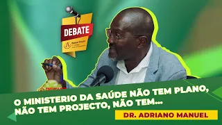 MINISTERIO DA SAÚDE SEM UM PLANO ESTRATÉGICO PARA MELHORIA DO SISTEMA DE SAÚDE EM ANGOLA