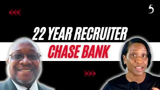 22-Year Recruiter Chase Bank l Careers in Banking l