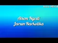 Download Lagu Abiem Ngesti - Jarum Narkotika ( Lirik )