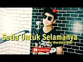 Download Lagu SETIA UNTUK SELAMANYA - Nazia Marwiana (Official Music Video) | cover Werdiansyah