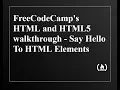 FreeCodeCamp - Basic HTML and HTML5 walkthrough