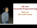 Do Until loop in vb net Part 11