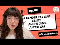 Lagu Ep. 011 – Gender Pay Gap: Does It Still Exist? (Yes.)