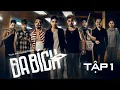 Lagu BA BÍCH | TẬP 1 | TĂNG HUỲNH NHƯ, TRẦN KIM HẢI, HOÀNG PHI, GI A NGUYỄN, HUỲNH THI, ĐOÀN THẾ VINH