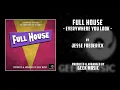 FULL HOUSE - Everywhere You Look By Jesse Frederick | ABC