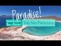 Anchorages in the Sea of Cortez The Paradise of Isla San Francisco