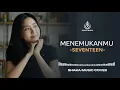 MENEMUKANMU - SEVENTEEN | VIDEO LYRIC BY SHAKA MUSIC