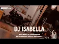 Download Lagu DJ ISABELLA •|| Dj Cover Slowbass X Thailand Style Terbaru