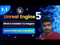 Unreal Engine 5 BP Tutorial 2 1 What are Variables Integers 2 Variables Aditya Burgula