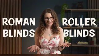 Roman Blinds vs Roller Blinds Which are best