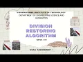 DIVISION RESTORING ALGORITHM G10 COMPUTER ORGANIZATION AND ARCHITECTURE