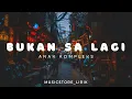 Download Lagu Bukan sa lagi - 𝘼𝙣𝙖𝙠 𝙠𝙤𝙢𝙥𝙡𝙚𝙠𝙨 (lyrics)