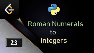 Python Interview Questions and Answers Python Leetcode Questions Roman to Integer Using Python
