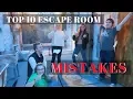 TOP 10 MISTAKES PLAYERS MAKE IN AN ESCAPE ROOM