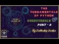 Python Fundamentals Conditionals Part 2 By Subhodeep Sarkar