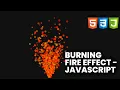 Realistic fire animation using HTML CSS and JavaScript Array example