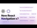 React Navigation v7 Static Routes Auth Flows Animations More