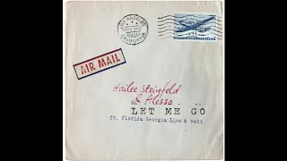 Hailee Steinfeld & Alesso (ft. Florida Georgia Line & watt) - "Let Me Go" (Official Audio)