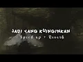 Download Lagu Vierra - jadi yang kuinginkan ( speed up + reverb )