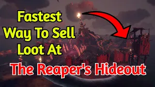 The FASTEST Way to Sell Loot at The Reaper s Hideout Sea of Thieves Guide