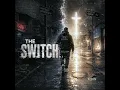 The Switch Pt. 1 - K.B.W