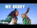 Nailah Blackman, Shenseea - We Ready (Champion Gyal)
