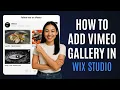 How to Add Vimeo Gallery in Wix Studio For FREE