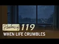 When Life Crumbles