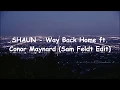 Download Lagu SHAUN - Way Back Home ft. Conor Maynard (Sam Feldt Edit) | Lyrics Terjemahan Indonesia
