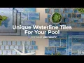 Unique Waterline Tiles For Your Swimming Pool Tile Mart University