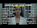 Lagu KUMPULAN LAGU COVER TERBARU