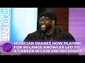 Musician Shares How Playing For Solange Knowles Led To A Career In Law Enforcement