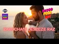 Lagu Zakochani jeszcze raz - DANOS Music \u0026 Klez69 | Nowość 2025