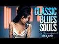 Amy Winehouse-Inspired Classic Blues Music | New 2025 Playlist Full Album Love Songs