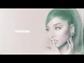Download Lagu Ariana Grande - positions (Instrumental)
