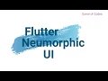 Neumorphic UI Made Easy - Flutter