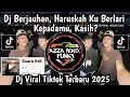 Download Lagu DJ BERJAUHAN, HARUSKAH KU BERLARI KEPDAMU KASIH || DJ CULIK AKU DONG VIRAL TIKTOK TERBARU 2025